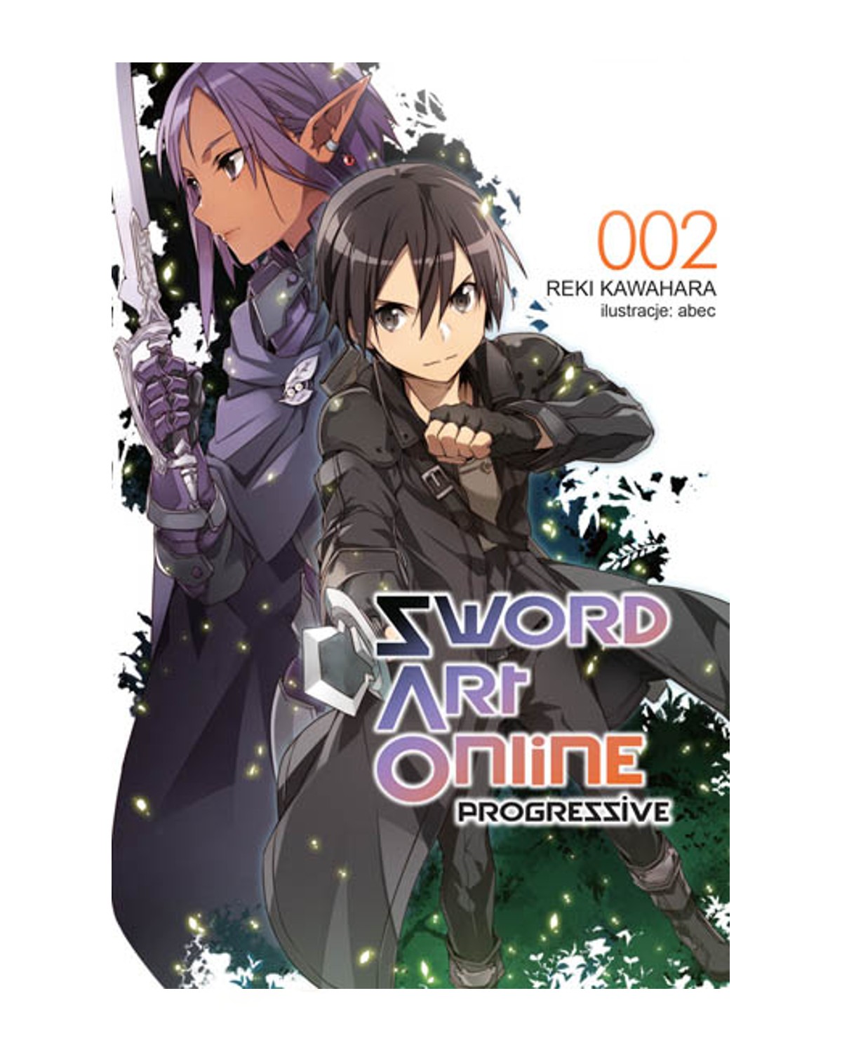 Sword Art Online: Progressive - Tom 2 - Sword Art Online Progressive Tome 2