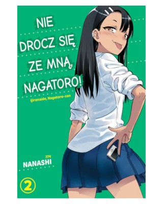 Sklep Anime Manga - Nie drocz się ze mną, Nagatoro! - Tom 2