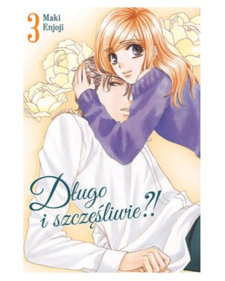 Sklep Anime Manga - Długo i Szczęśliwie?! - tom 3