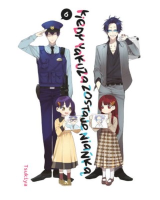 Sklep Anime Manga - Kiedy Yakuza Zostaje Niańką- tom 6