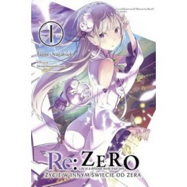 Light Novel'a - Re:Zero kara Hajimeru Isekai Seikatsu tom 1